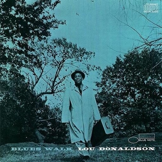 LOU DONALDSON - Blues Walk
