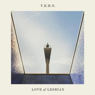 LOVE OF LESBIAN - V.E.H.N. (Viaje Epico Hacia La Nada) [lp]