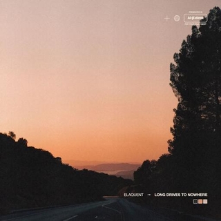 ELAQUENT - Long Drives To Nowhere [lp]