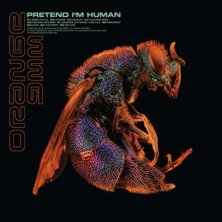 ORANGE 9MM - Pretend I'm Human (Vinyl)