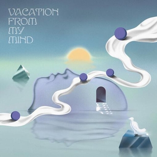 VARIOUS ARTISTS - Vacation From My Mind / Various