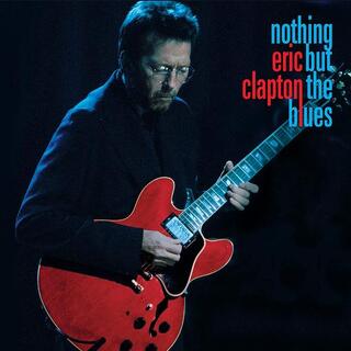 ERIC CLAPTON - Nothing But The Blues (Vinyl)