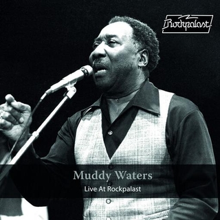 MUDDY WATERS - Live At Rockpalast