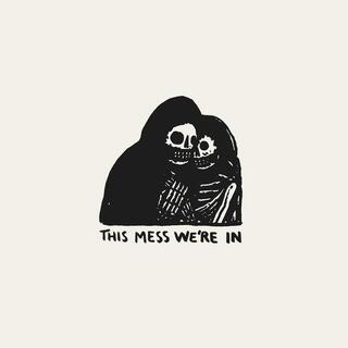 MCKINLEY - This Mess We&#39;re In