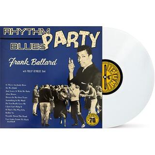 FRANK BALLARD - Rhythm Blues Party (Limited White Coloured Vinyl)
