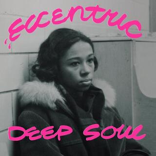 VARIOUS ARTISTS - Eccentric Deep Soul [lp]