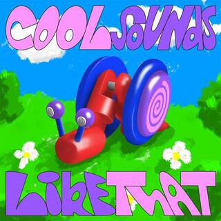 COOL SOUNDS - Like That [lp] (Blue &amp; Green Vinyl)