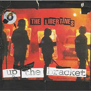 THE LIBERTINES - Up The Bracket