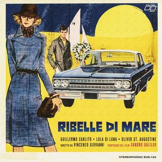 SANDRO GALILEO &amp; ERASERHOOD SOUND - Ribelle Di Mare