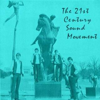 21ST CENTURY SOUND MOVEMENT - 21st Century Sound Movement