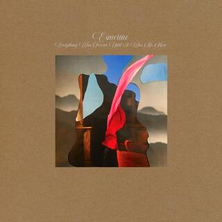 ESMERINE - Everything Was Forever Until It Was No More