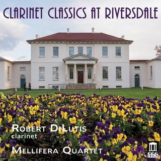 ROBERT DILUTIS-CLARINET QUINTETS - Robert Dilutis-clarinet Quintets