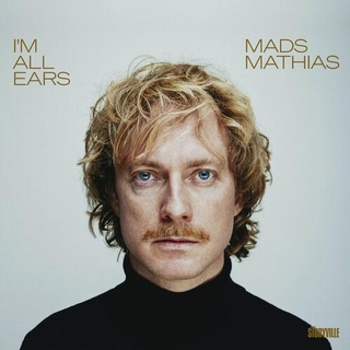 MADS MATHIAS - I'm All Ears