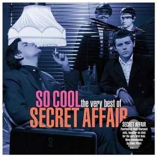 SECRET AFFAIR - So Cool: The Very Best Of