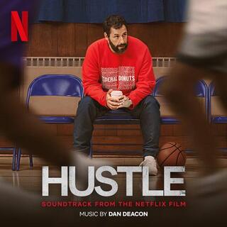 DAN DEACON - Hustle (Soundtrack From The Netflix Film)