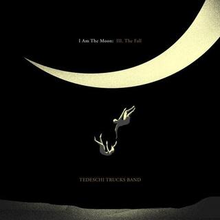TEDESCHI TRUCKS BAND - I Am The Moon: Iii. The Fall