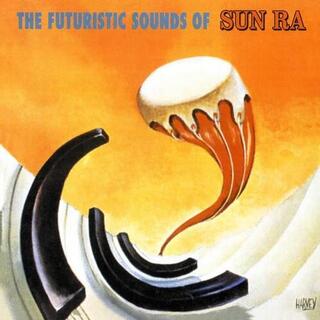 SUN RA - The Futuristic Sounds Of Sun Ra