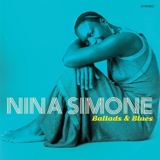 NINA SIMONE - Ballads &amp; Blues