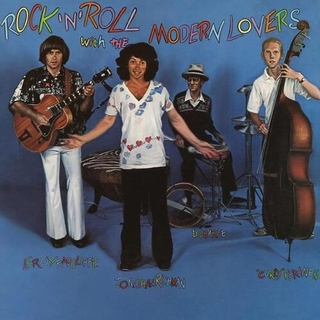 JONATHAN RICHMAN AND THE MODERN LOVERS - Rock &#39;n Roll With The Modern Lovers