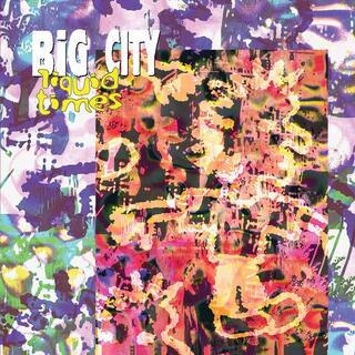 BIG CITY - Liquid Times [12in Ep]