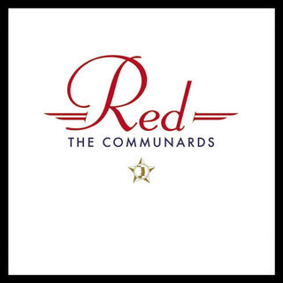 THE COMMUNARDS - Red (35th Anniversary Edition) (2 X Colored Lp)