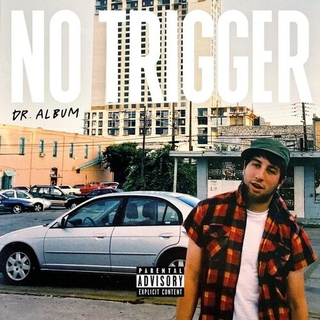 NO TRIGGER - Dr. Album [lp]