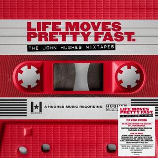 VARIOUS ARTISTS - Life Moves Pretty Fast: John Hughes Mixtapes (Vinyl)
