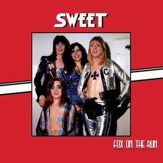 SWEET - Fox On The Run - Rare Studio Tracks