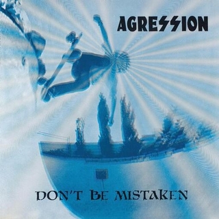 AGRESSION - Don&#39;t Be Mistaken [lp] (20 Page Deluxe Booklet)
