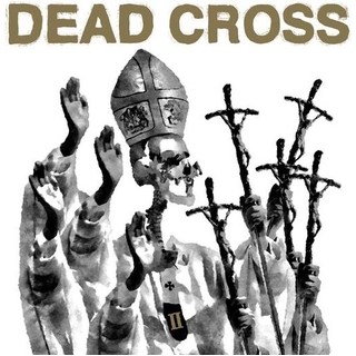 DEAD CROSS - II
