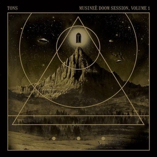 TONS - Musinee Doom Session Volume 1