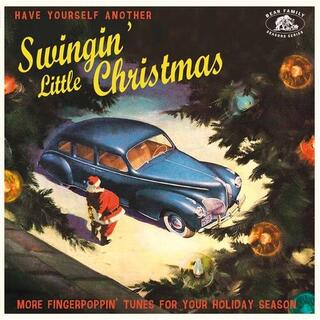 VARIOUS ARTISTS - Have Yourself Another Swingin' Little / Various