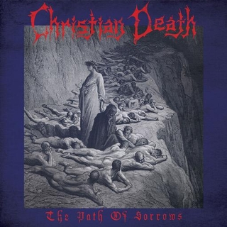 CHRISTIAN DEATH - Path Of Sorrows - Blue Haze