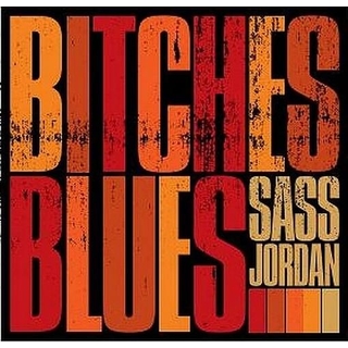 SASS JORDAN - Bitches Blues