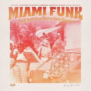 VARIOUS ARTISTS - Miami Funk - Funks Gems From Henry Stone Records
