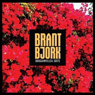 BRANT BJORK - Bougainvillea Suite [lp] (Mustard Colored Vinyl, Import)