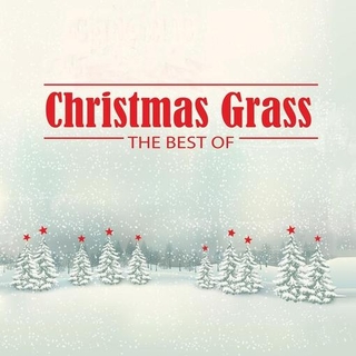 VARIOUS ARTISTS - Christmas Grass: The Best Of [lp] (Green Vinyl)