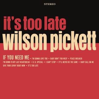 WILSON PICKET - It&#39;s Too Late [lp] (Cream Vinyl, 60th Anniversary, Indie-retail Exclusive)