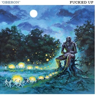 FUCKED UP - Oberon [lp]