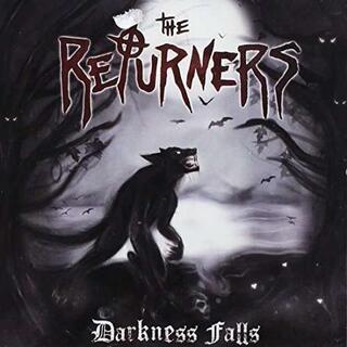 RETURNERS - Darkness Falls