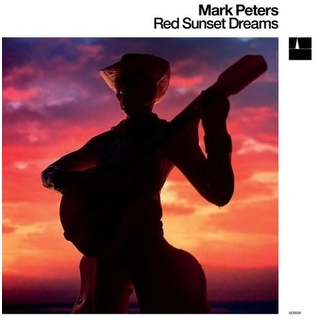 MARK PETERS - Red Sunset Dreams