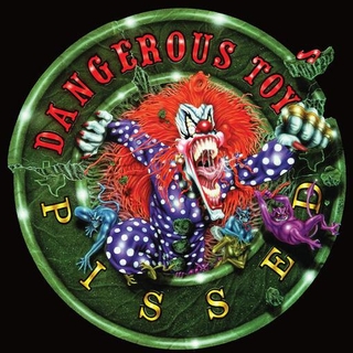 DANGEROUS TOYS - Pissed - Green