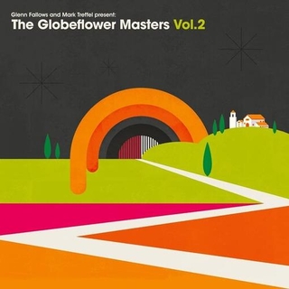 GLENN FALLOWS/MARK TREFEL PRESENT - Globeflower Masters Vol. 2 [lp] (Orange Vinyl, Limited, Indie-retail Exclusive)