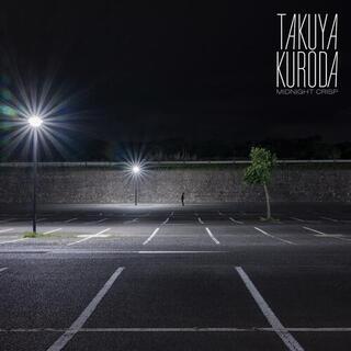 TAKUYA KURODA - Midnight Crisp
