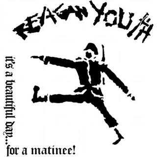 REAGAN YOUTH - It&#39;s A Beautiful Day...For A Matinee! - Black/wht