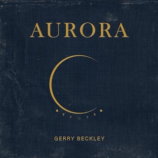 GERRY BECKLEY - Aurora [lp]