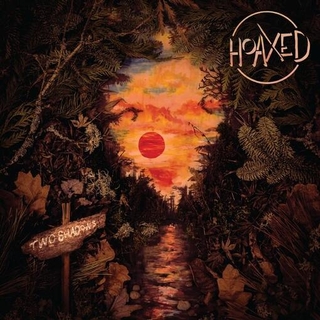 HOAXED - Two Shadows