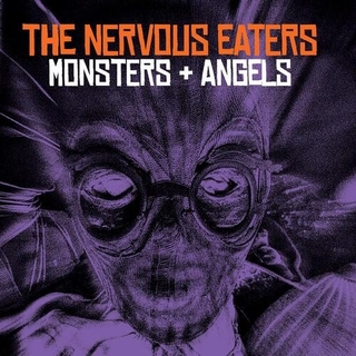 NERVOUS EATERS - Monsters + Angels