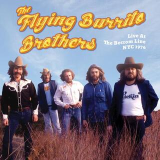 FLYING BURRITO BROTHERS - Live At The Bottom Line Nyc 1976 [lp] (Indie-exclusive)