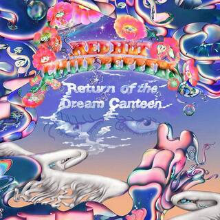 RED HOT CHILI PEPPERS - Return Of The Dream Canteen [2lp] (Hot Pink Vinyl, Exclusive 24x36 Poster, Sleeve Printed On Silver Board, Indie-exclusive)